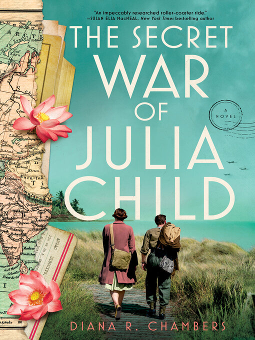 Title details for The Secret War of Julia Child by Diana R. Chambers - Wait list